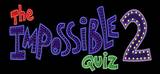 THE IMPOSSIBLE QUIZ 2