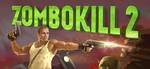 ZOMBOKILL 2