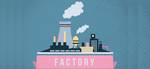 FACTORY IDLE