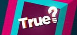 TRUE TRIVIA
